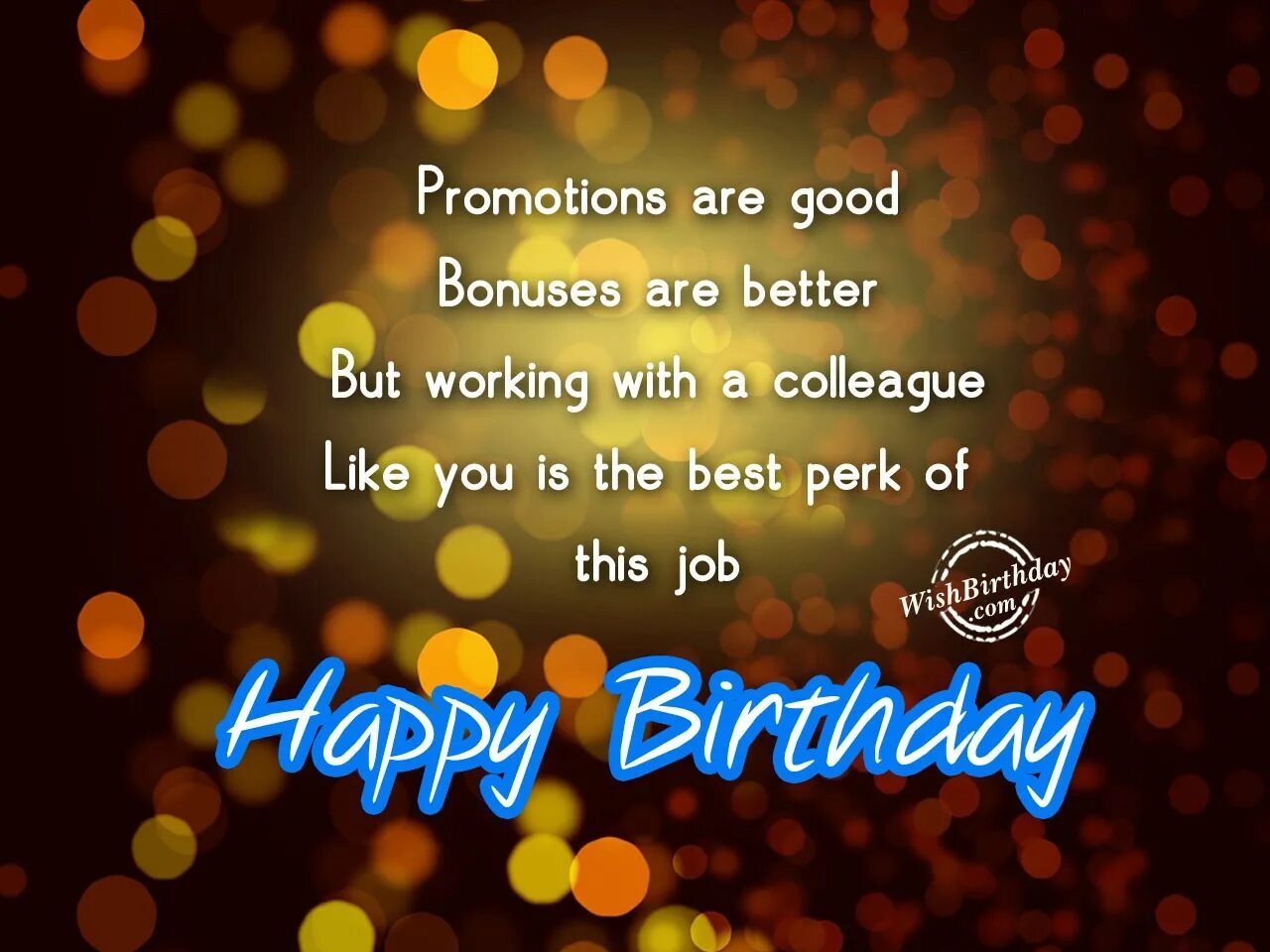 And promotions are the best