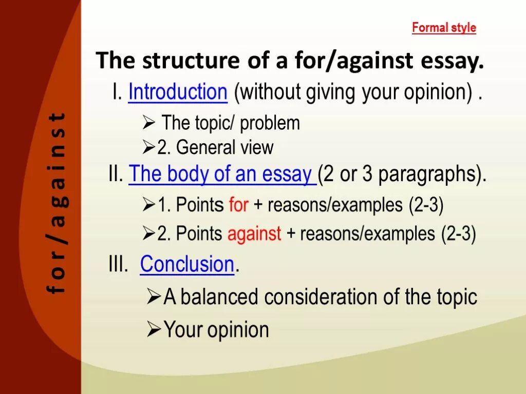 For and against writing. Структура эссе за и против по английскому. План эссе for and against. Эссе for and against структура. Структура эссе for and against essay.