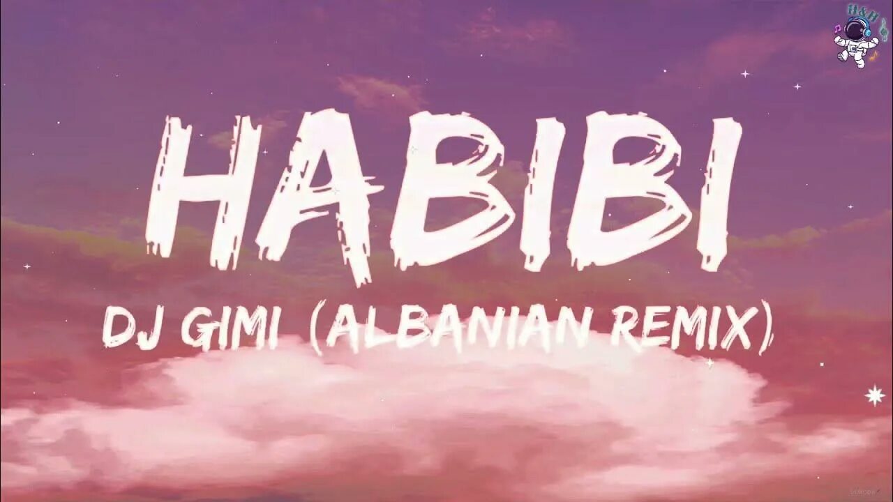 Habibi x. Habibi albanian remix. habibi albanian. dj gimi o habibi. кто снимался в клипе habibi albanian remix.