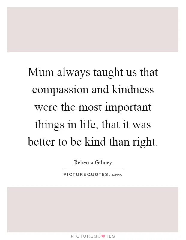 Mum always