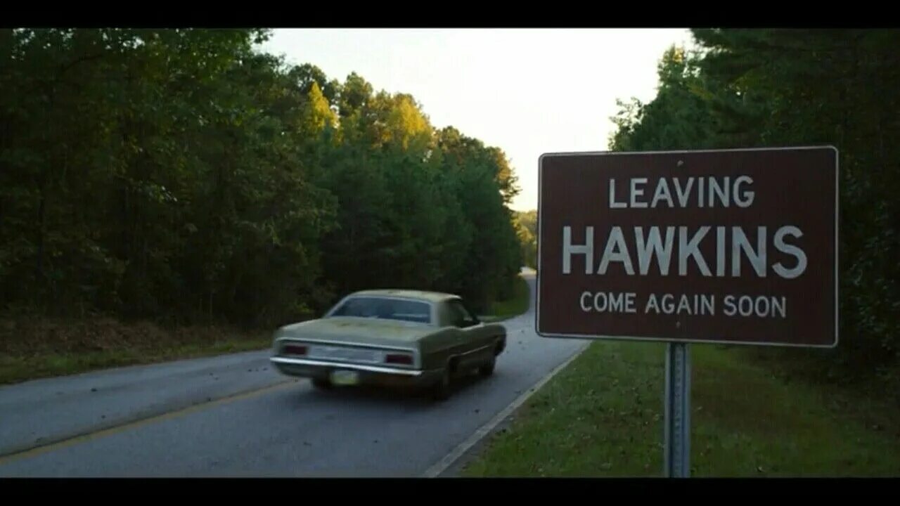 I leaving things. Хоукинс индиана. очень странные дела город хоукинс. хокинс город. leaving hawkins come again soon.