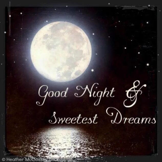 Good night my. Good Night!. Good Night картинки. Good Night Dear. Good Night Dear Sweet Dreams.