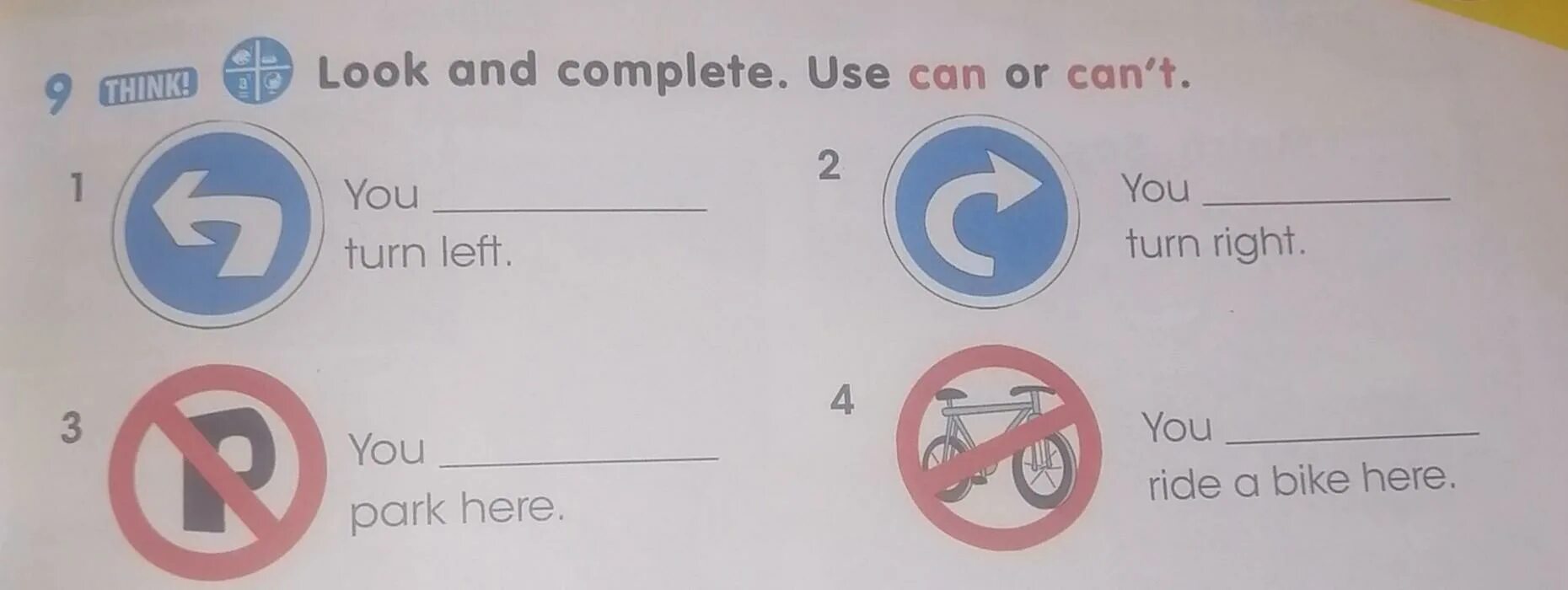 You can't turn right. You...turn right. Turn left turn right задания. Can cant. Read and complete can can t have