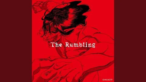 The rumbling