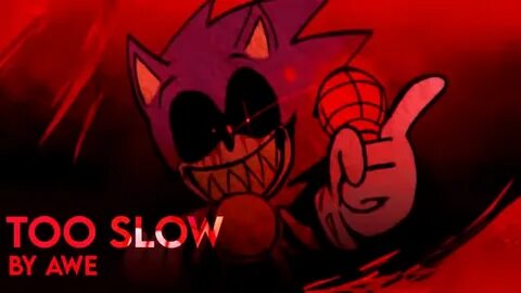 Too slow