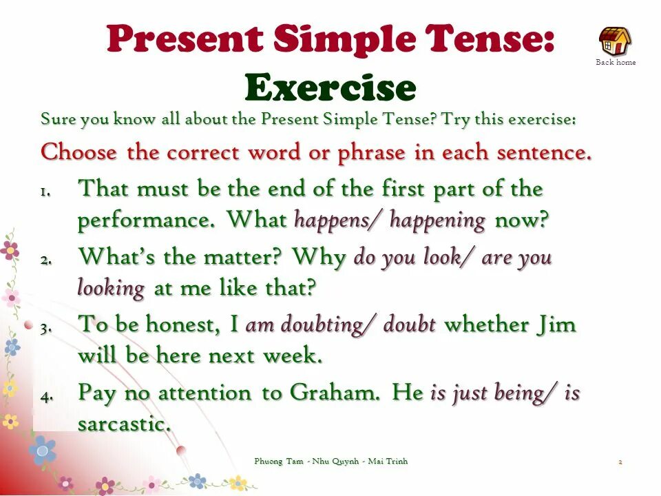 Present 12. Simple present tense exercise. present simple tense exercises. present simple past simple exercises. past tense exercise.