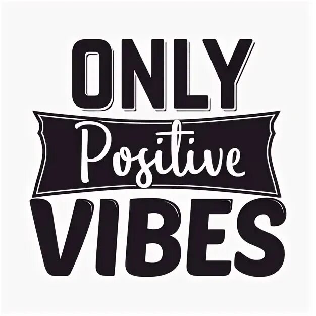 Only positive. Positive Vibes only. Only positive картинки. Only positive Vibes мерч. Надпись positive Vibes Радуга.
