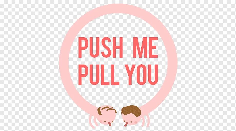 Am push me out. Push me pull you. . push me pull you игра. push me pull me.