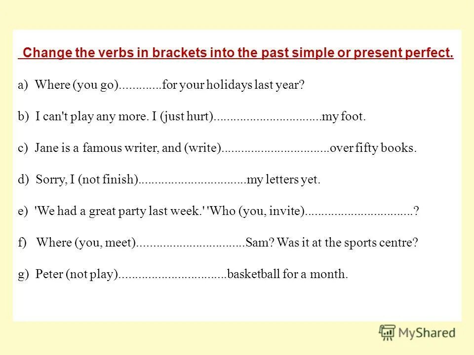Change the verbs in brackets into the