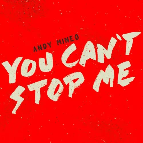 You cant stop me. Картинка don't stop. No one can stop me. Stop me. Stop me.