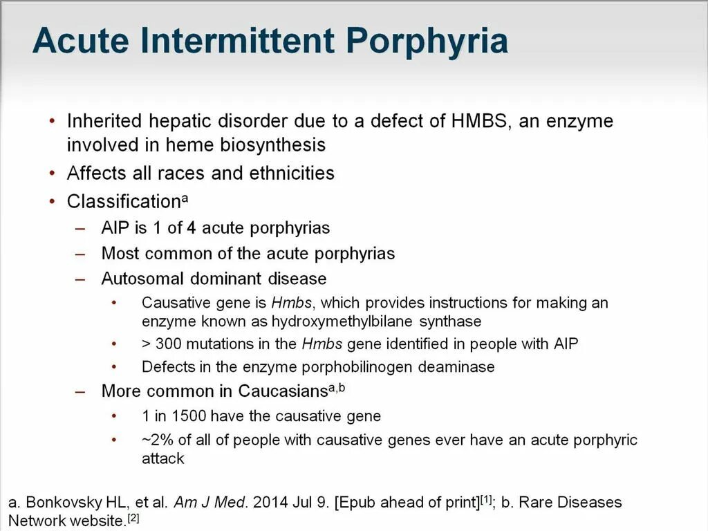 Acute перевод. Acute Intermittent Porphyria. Porfiria acute Intermittent. Порфирия болезнь Гюнтера.