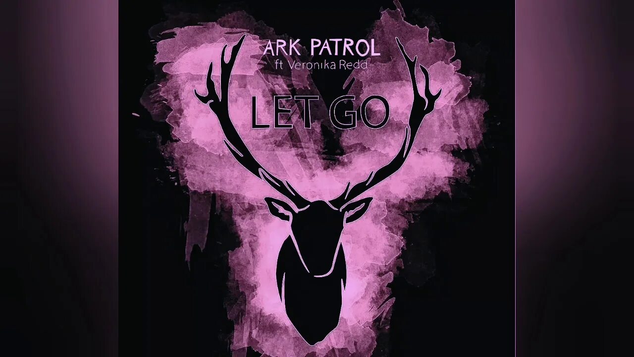 Песня ark patrol let. Let go Ark Patrol. Let go Ark Patrol feat. Veronika Redd. Let go Ark Patrol Veronika.
