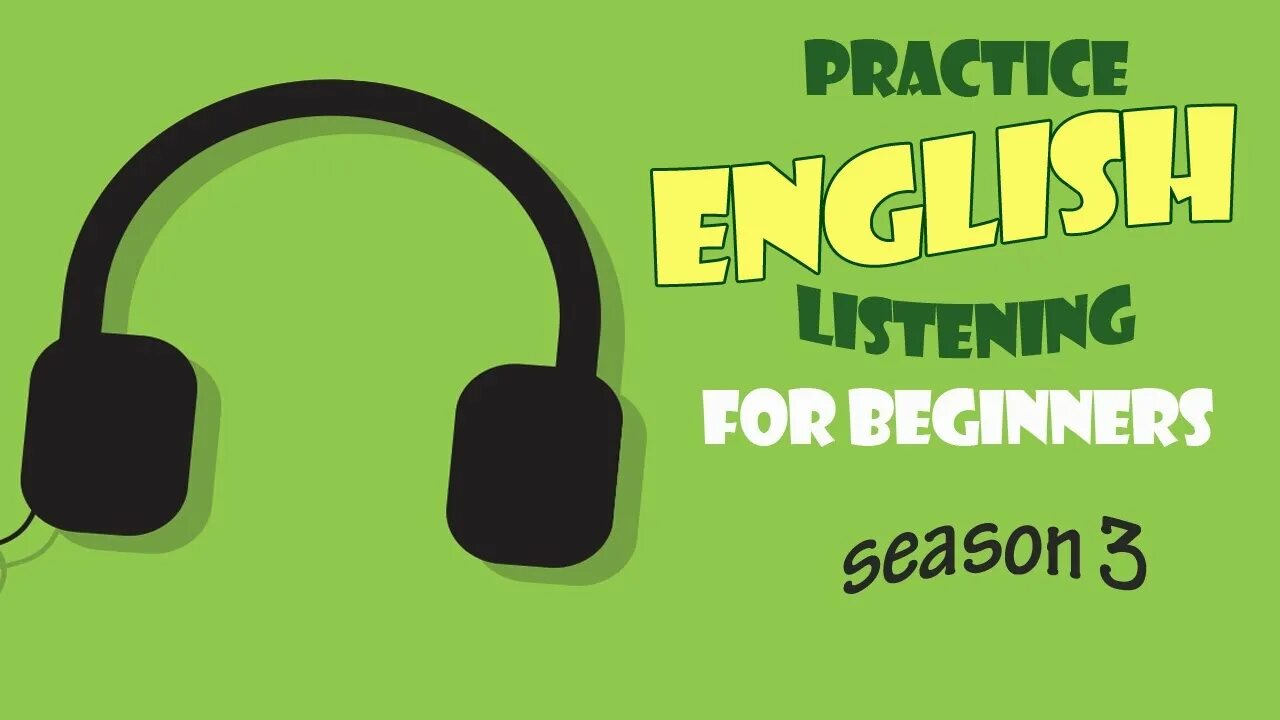 Listening for. Listening for Practice. Listening for Beginners. Beginner Listening Practice. Easy beginner