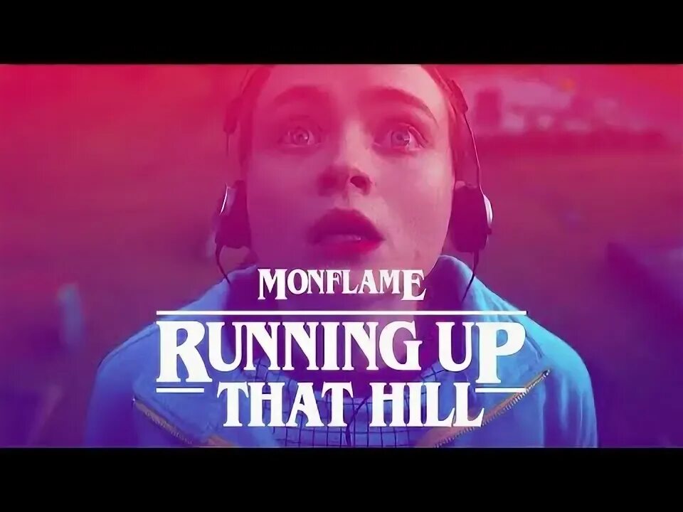 Running up that hill очень странные. Running up the hill stranger things. running up that hill a deal with god очень странные дела.