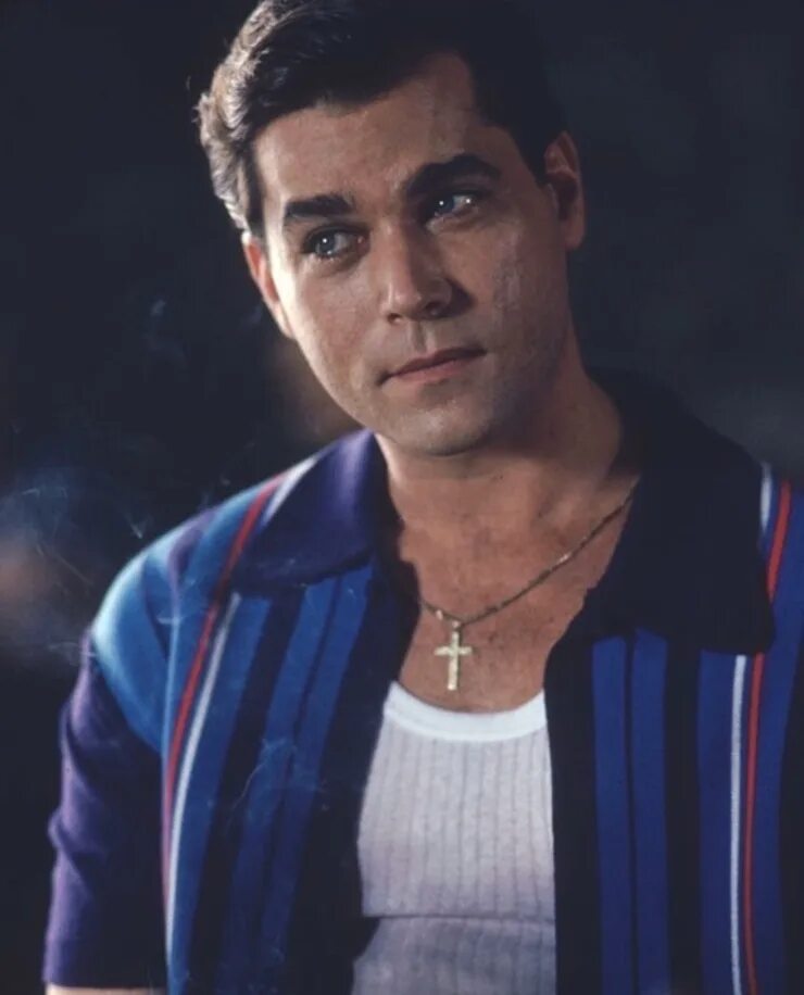 Ray Liotta Goodfellas.