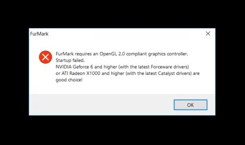 Furmark requires an opengl 2.0. Furmark requires an opengl 2.0