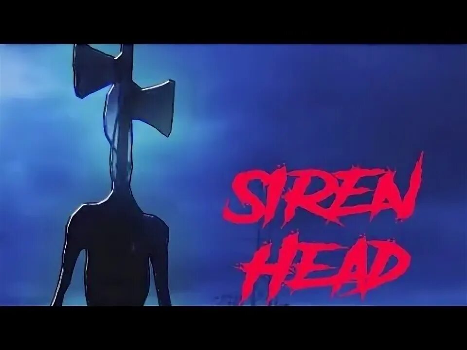 Siren head 1.20 1. Siren head 1.20 1