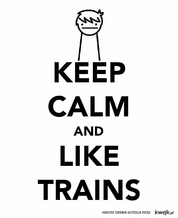 I like читать. I like trains. i like trains meme. keep calm and watch sherlock. keep calm and train hard.