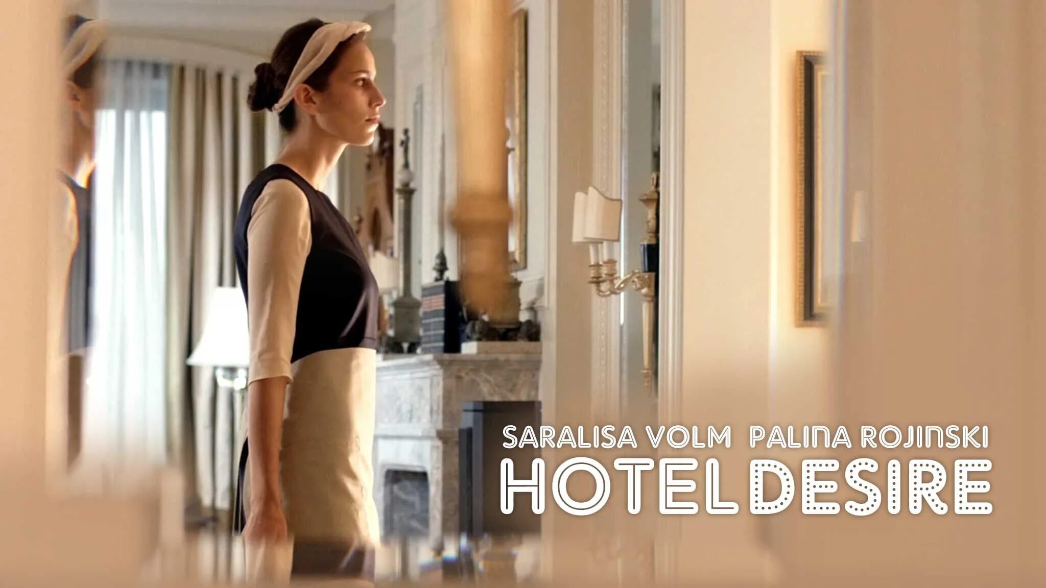 Hotel Desire 2011. Клеменс Шик отель желание. Сарализа Фольм отель желание. Hotel desire