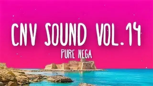 Pure negga cnv sound vol 14 перевод. CNV Sound Vol 14. CNV Sound Vol 14 на русских буквах. CNV Sound Vol.