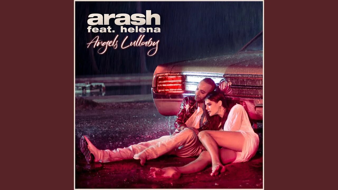 Песне араш ангел. Arash feat. Helena - Angels Lullaby. Arash Helena 2021. Arash Helena Angels. Angels Lullaby Хелена.