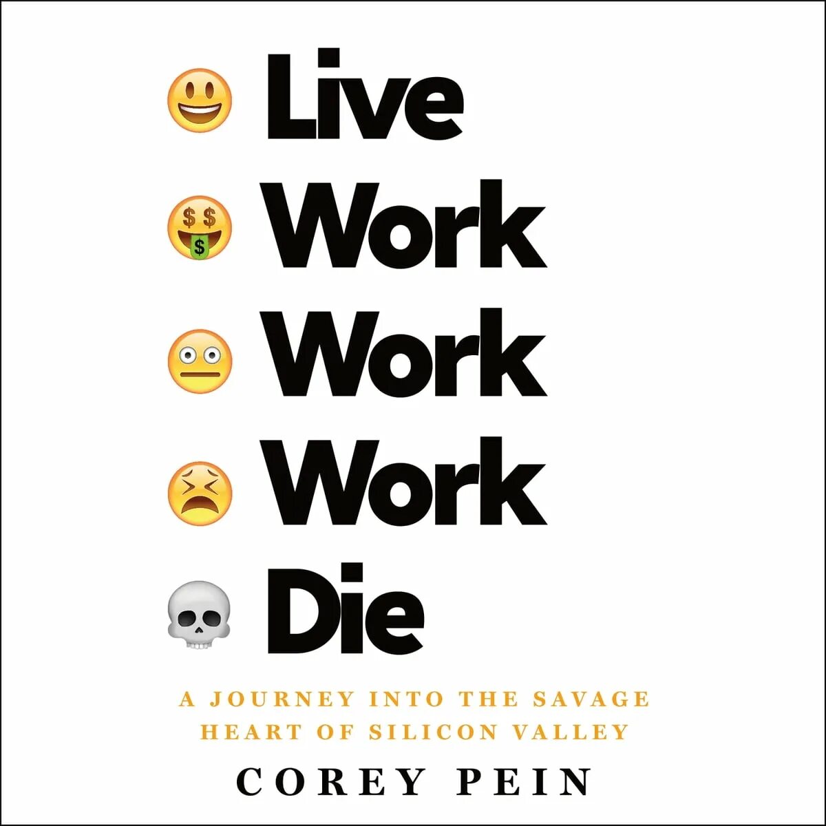 Say work work. Work work. live work work work die. work to live live to work. книга live work work work die.
