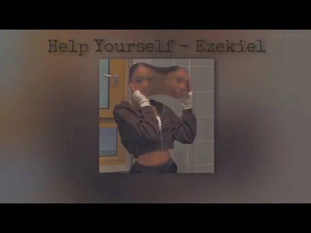 Can t help yourself. Ezekiel help_yourself. трек help yourself. help_yourself иезекииль. help yourself ezekiel обложка.