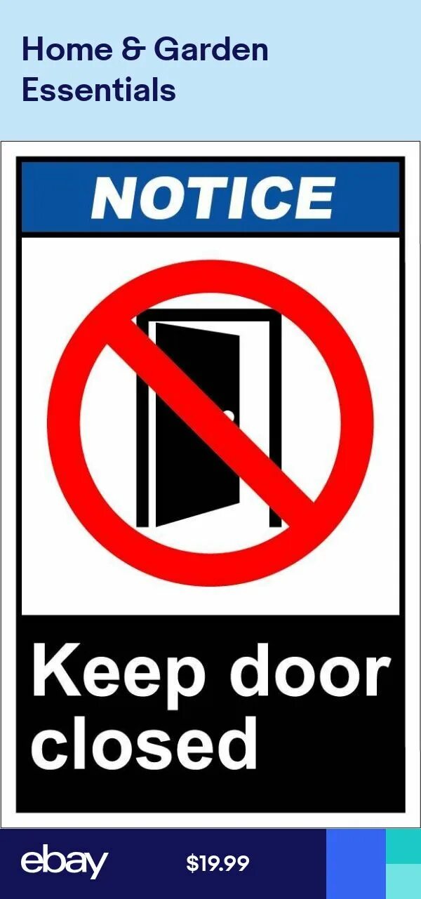 She close the door. Keep the Door closed. Please keep the Door closed. Keep Safety Door closed Notice. Пиктограмма keep closed.