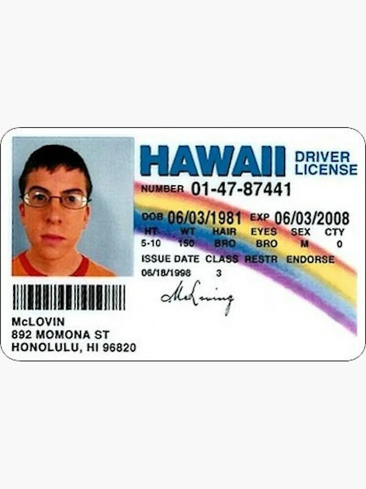Hawaii driver license. Hawaii driver license. Mclovin driver license. Mclovin id card. Hawaii id card.