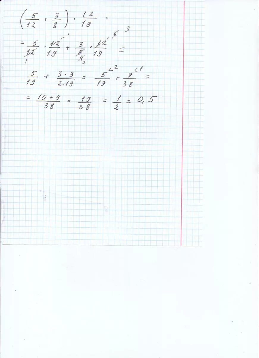 12 3.3 5. (5/12-3/8):5/12. 3+8 5/12. (5/12+3/8)*12/19. 12.5.3.