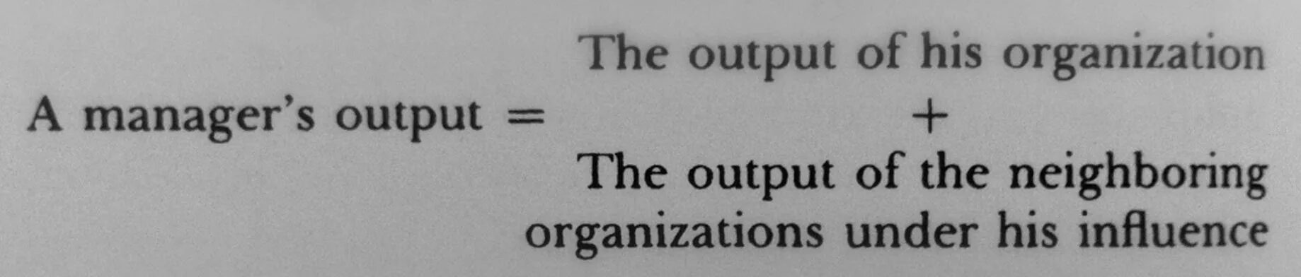The selected output. Grove manager output is output of his. high output management.