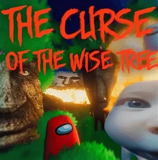 The curse of the wise tree. The curse of the wise tree