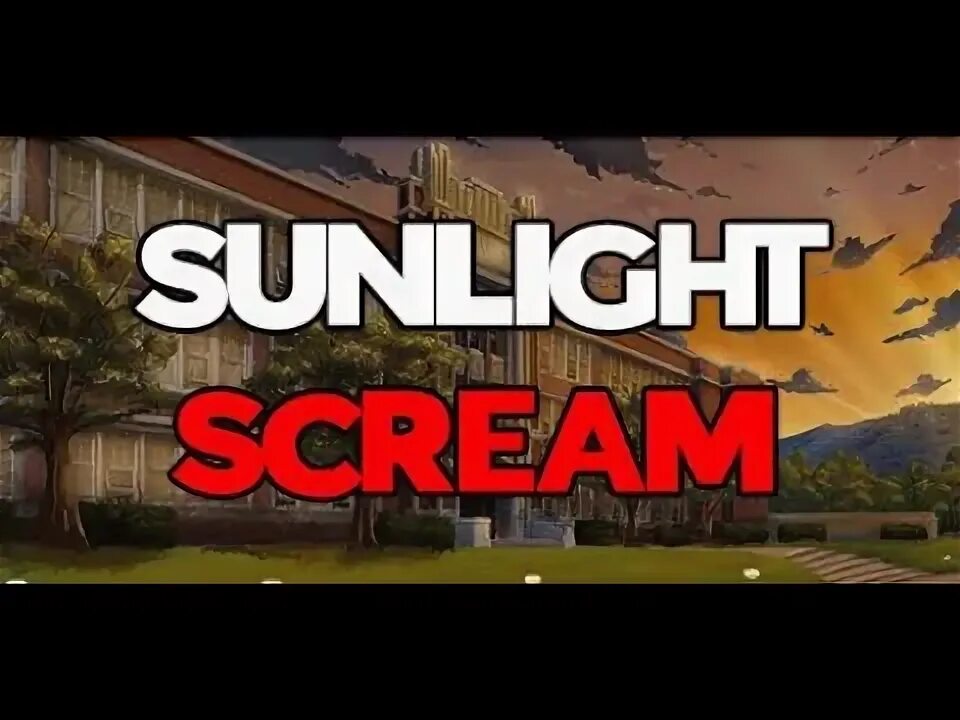 Sunlight scream. Sunlight scream