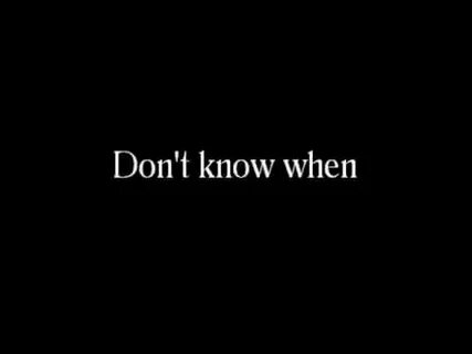 When meet again don t know where