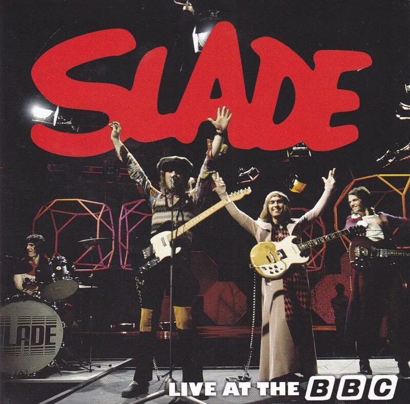 Slade 1972 Live at bbc. Slade 2009. Slade Live at the bbc. Slade фото. Slade live at the new victoria