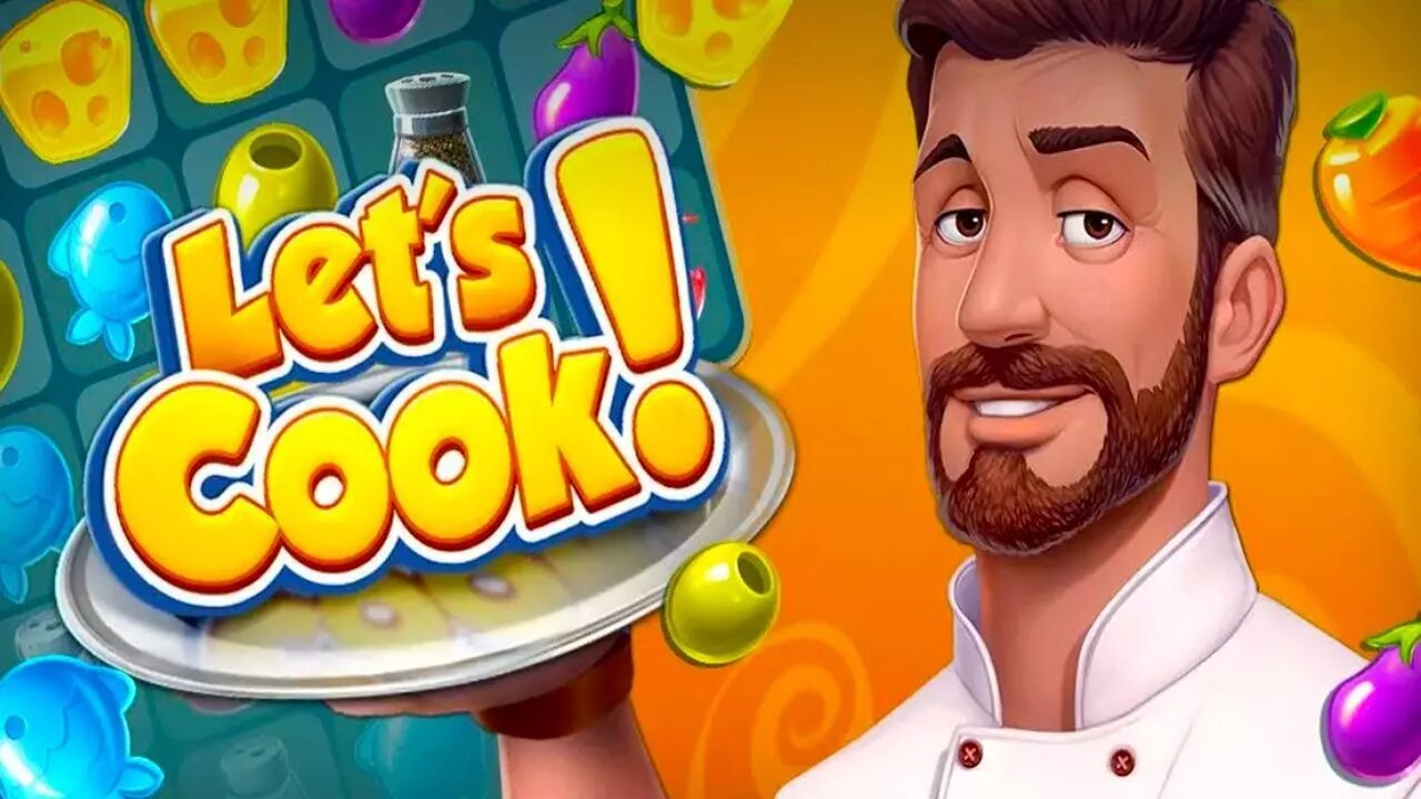 Игра на андроид три в ряд les Cook. Lets игра. Yummy игра. Lets Cook. Кукинг мод