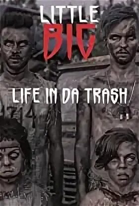 Little big Life in da Trash Ноты для фортепиано.