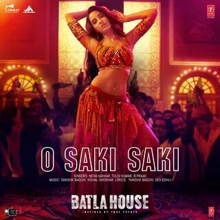 O Saki Saki From "Batla House" - Single музыка из фильма.