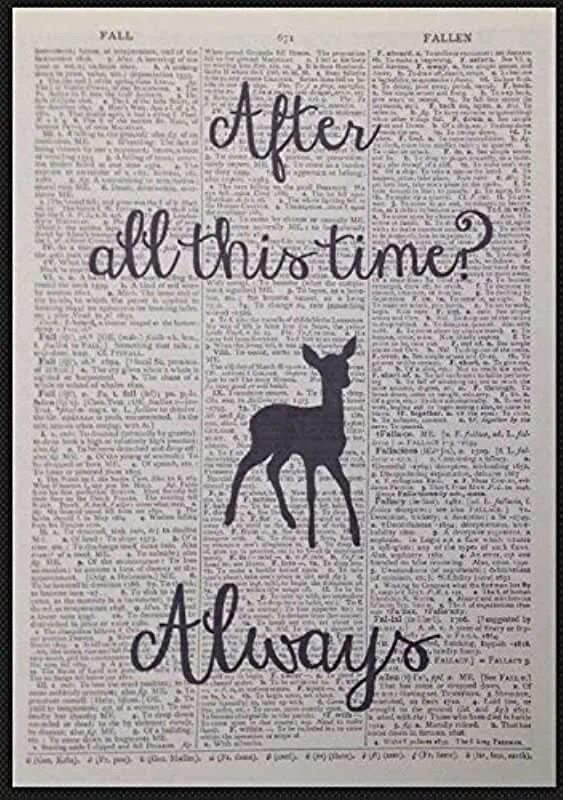 After all this time always. After all this time always гарри поттер. after always time гарри поттер. after all this time always плакат. словарь гарри поттера.
