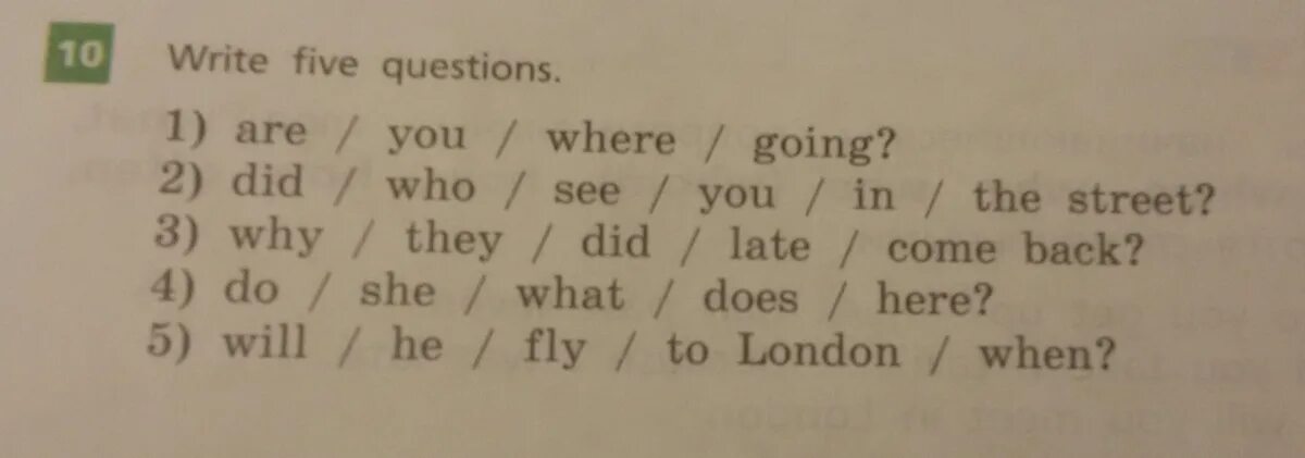 10 write the questions. Write Five questions. Write Five questions 5 класс are you. Write Five перевод. Write Five questions about London с ответами.