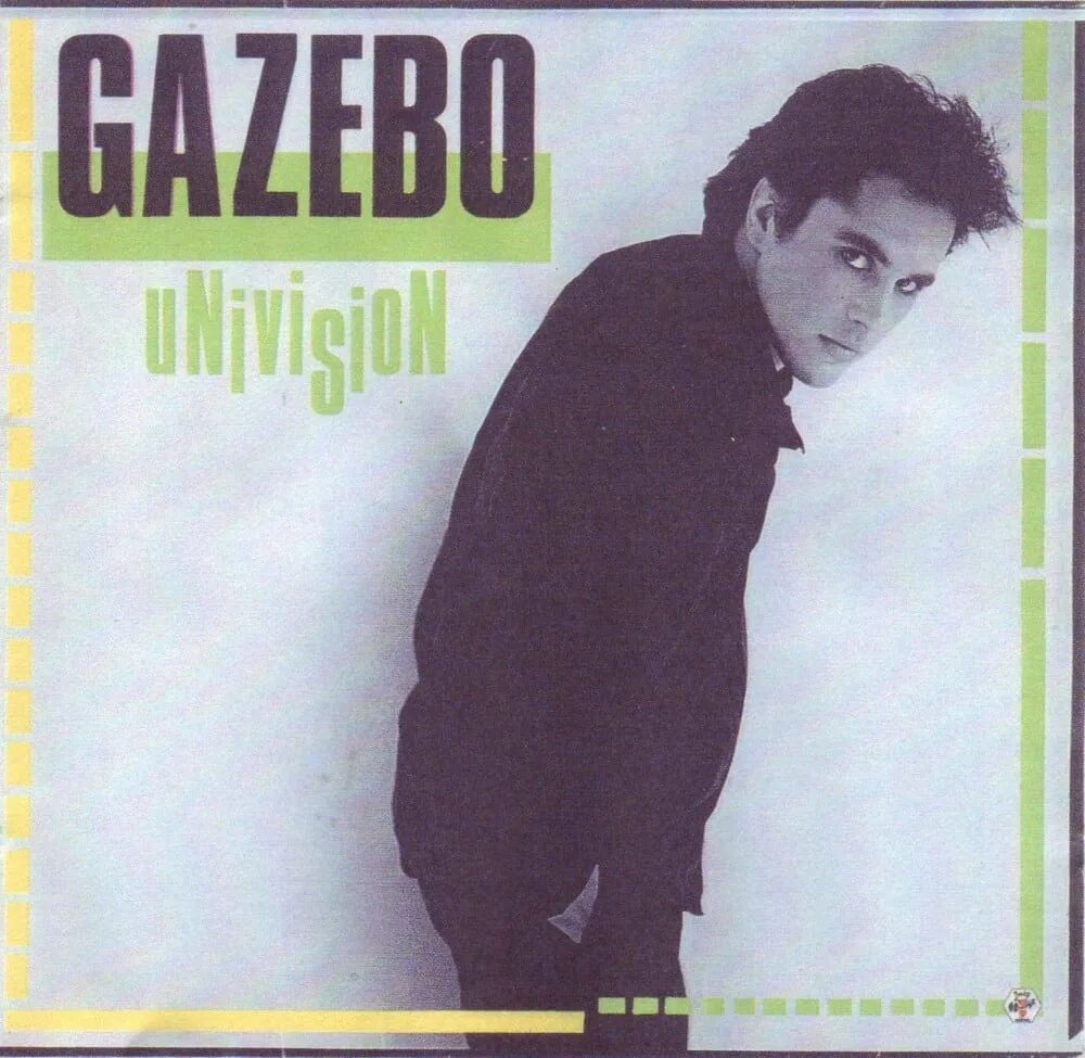Газебо певец википедия. Gazebo - 1986 - univision album. gazebo univision 1986. газебо певец альбомы. gazebo обложки альбомов.