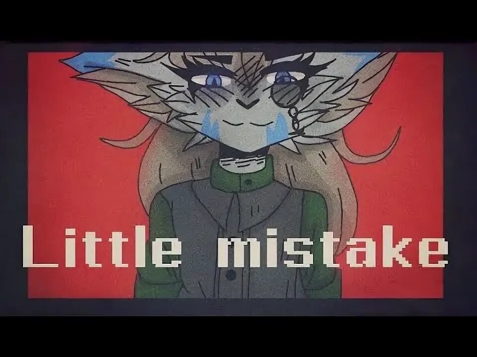 Mistakes little