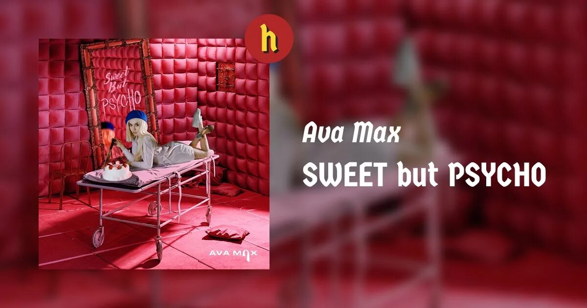 Max sweet but psycho. Psycho Ava. Sweet but Psycho. Ava Max Sweet but Psycho. Ava Max Sweet by Psycho клип.