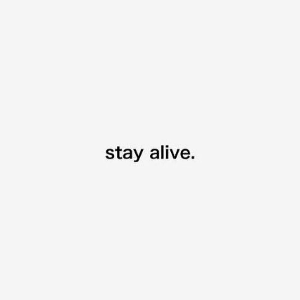 Плиз стей ай вонт ю песня. Stay Alive twenty one Pilots. Stay Alive картинки. Татуировка stay Alive.