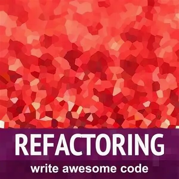 Refactoring guru. Рефакторинг гуру. code refactoring.