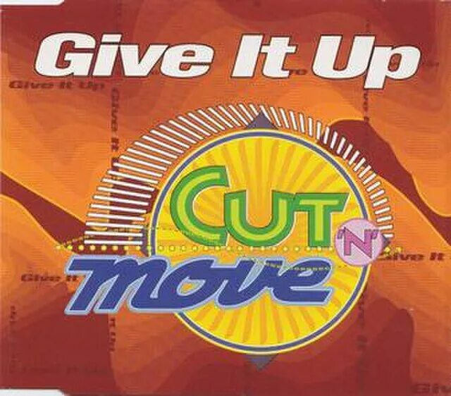 Give it up. Cut &#039;n&#039; move. give it up kc.