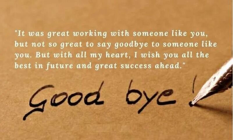 Message goodbye. Farewell colleague. goodbye colleague. farewell for colleagues. farewell message.