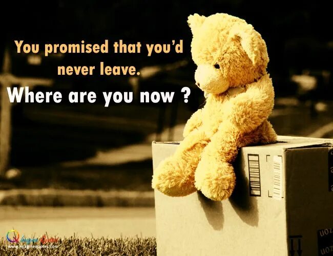 This is my teddy. You promised me. Be mine картинки. Promise me that you ll never leave me. I Promise you.