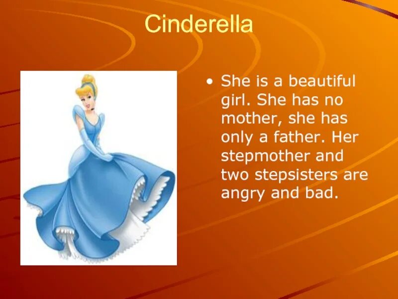 Слова Золушки. Cinderella and her father. 2. Cinderella has got.