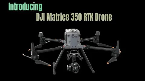 Matrice 350